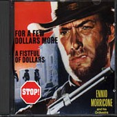 A FISTFUL OF DOLLARS    FOR A FEW DOLLARS MORE